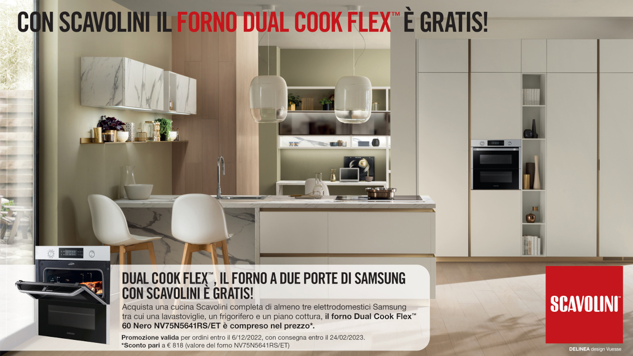 Con Scavolini il forno Samsung Dual Cook Flex 60 è gratis